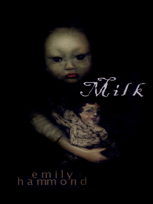 Title details for Milk by Emily Hammond - Available